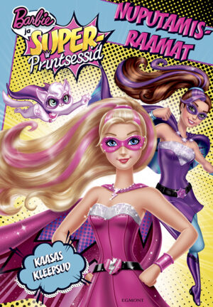 Barbie ja superprintsessid. Nuputamisraamat-0
