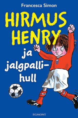 Hirmus Henry ja jalgpallihull-0