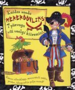 Kuidas saada mereröövliks 7 päevaga...