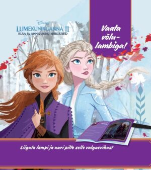 Lumekuninganna 2. Elsa ja Anna uued seiklused. Vaata võlulambiga!-0