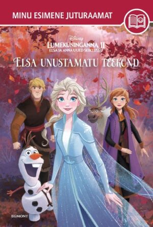 Lumekuninganna 2. Elsa ja Anna uued seiklused. Elsa unustamatu teekond-0