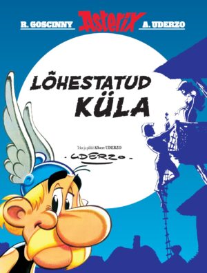 Asterix. Lõhestatud küla